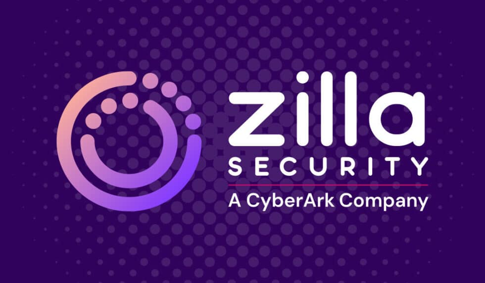 Blog 3 Zilla Security is Now a CyberArk Company